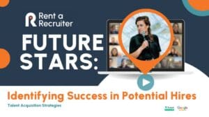 Episode 19 Future Stars: Identifying Success in Potential Hires