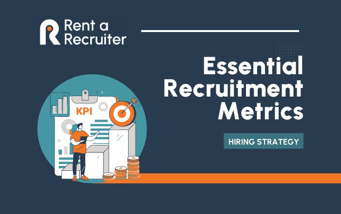 Essential Recruitment Metrics for Hiring Success