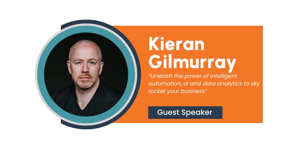 Kieran Gilmurray Guest Speaker