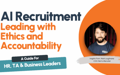 AI Recruitment: Leading with Ethics and Accountability